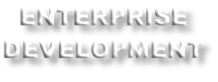 ENTERPRISE DEVELOPMENT